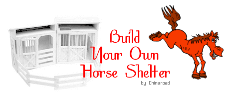 Build Your Own Horse Barn, Shelter, Jumps etc.........