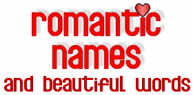 Beautiful Names and Lovely words 